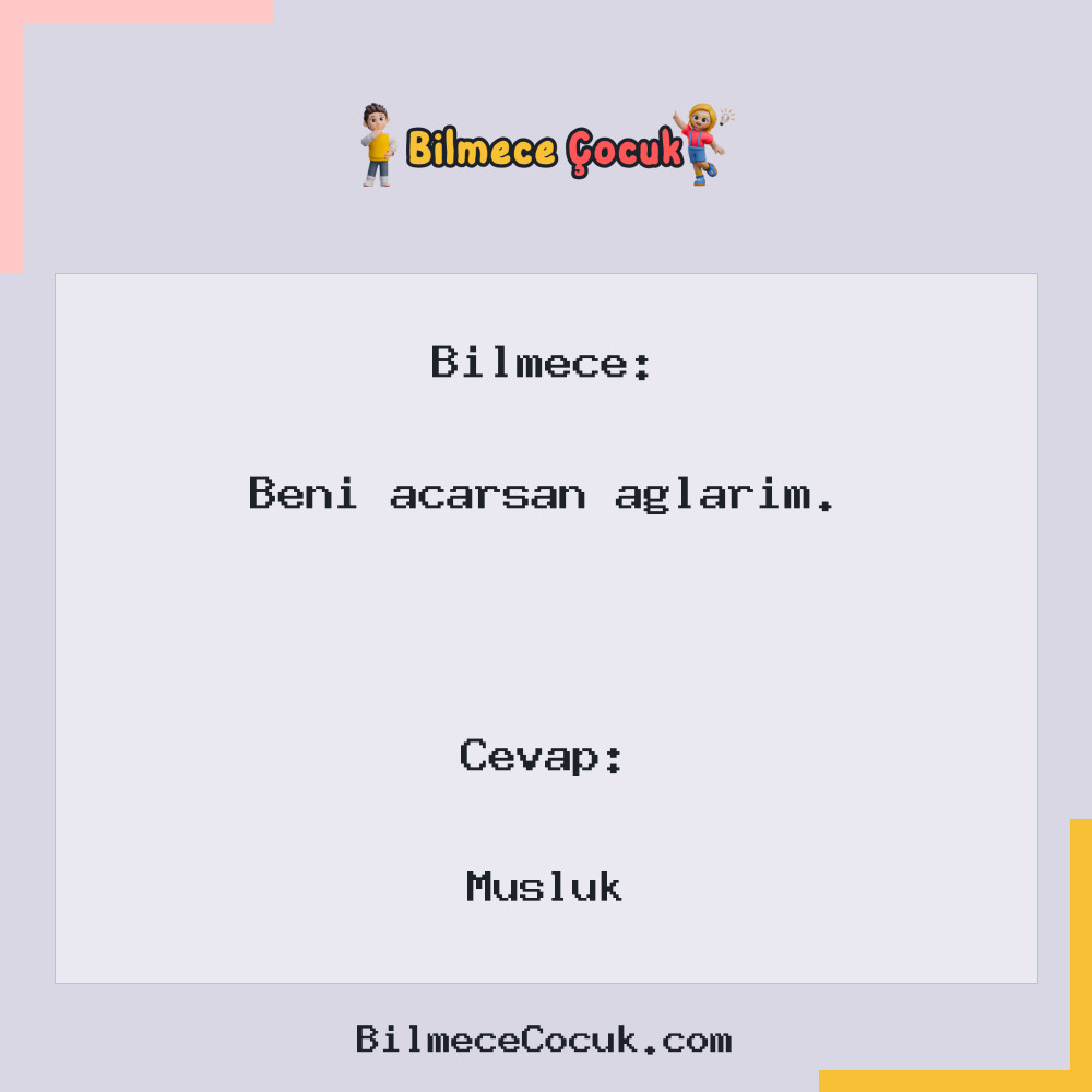Beni açarsan ağlarım.