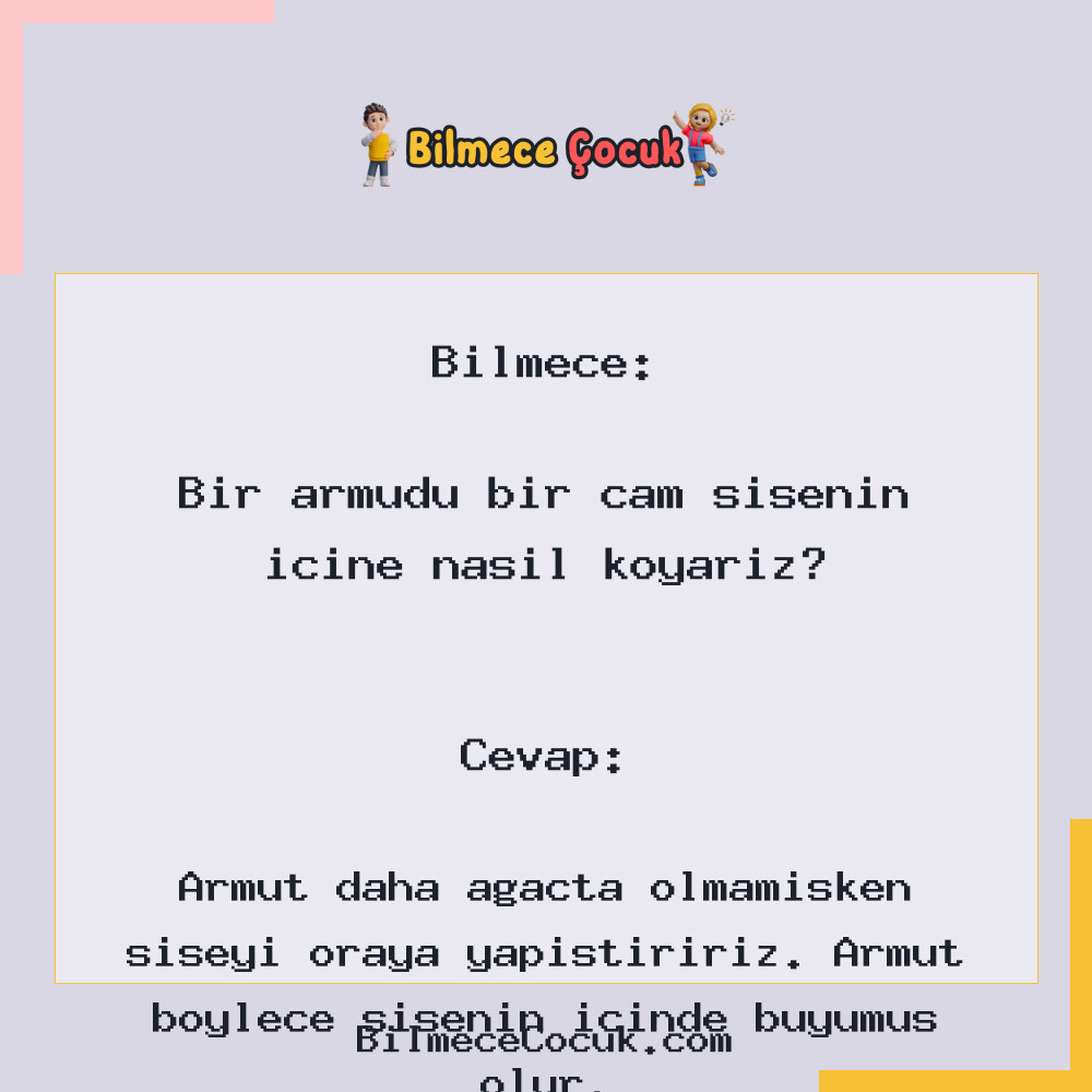 Bir armudu bir cam şişenin içine nasıl koyarız?