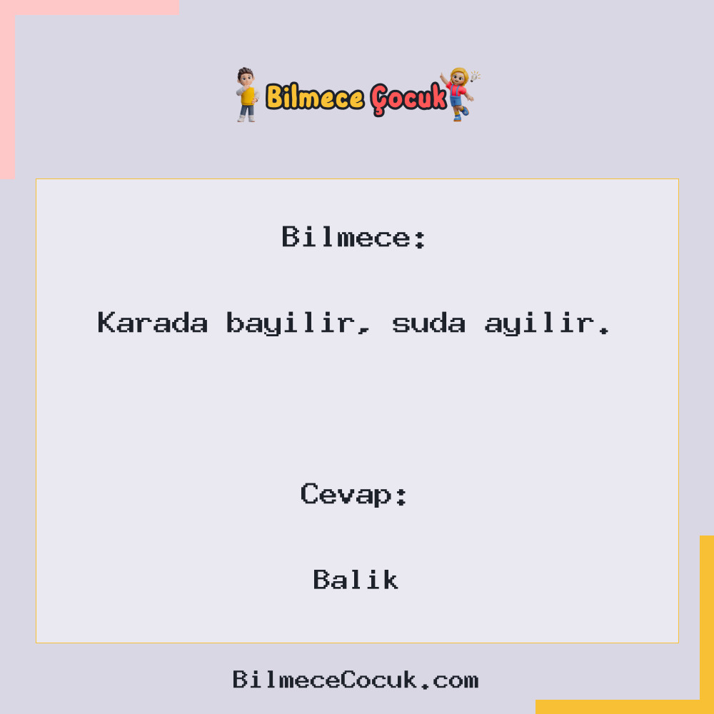 Karada bayılır, suda ayılır.