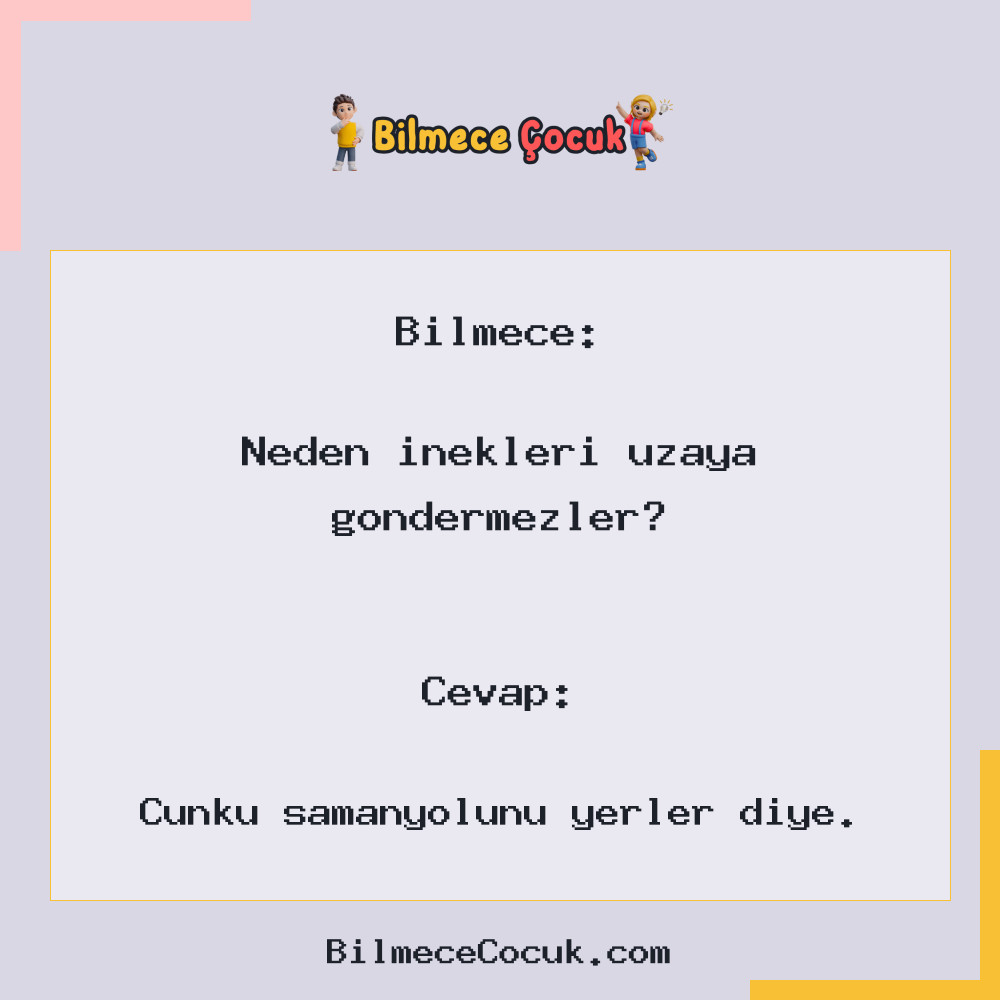 Neden inekleri uzaya göndermezler?